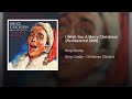 I Wish You A Merry Christmas [2006] - Bing Crosby