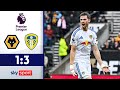 Traumtor Und Assist Stach überragt Wolverhampton Wanderers Leeds United Highlights EPL