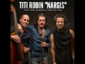 TITI ROBIN TRIO "NARGIS" / Grand Prix Sacem 2016