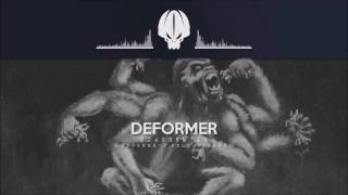 Deformer - Slasher'16 [Deformer's Self​-Surgery]