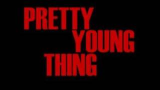 PRETTY YOUNG THING