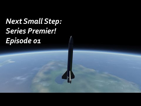Series Premier! - KSP/RP-1 - Next Small Step Episode 01