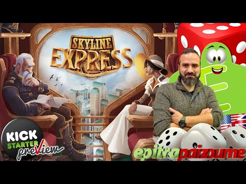 Skyline Express - A Preview Video (EN) by Epitrapaizoume