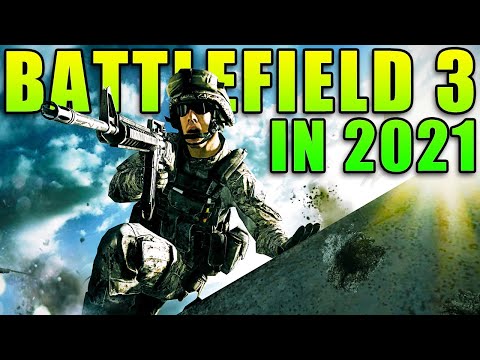 Playing BATTLEFIELD 3 in 2021