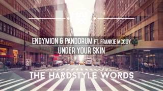 Endymion & Pandorum Ft. Frankie Mccoy - Under Your Skin