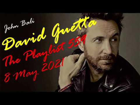 David Guetta, Selected & Mixed Playlist 559/8 May 2021