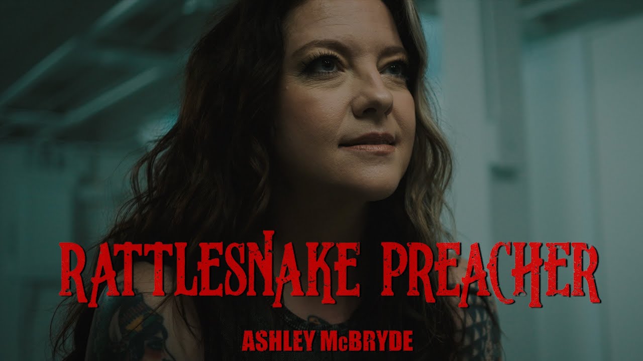Ashley McBryde - Rattlesnake Preacher (Official Music Video) - YouTube