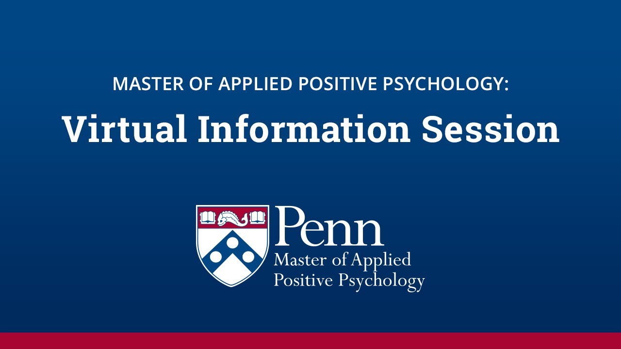Master of Applied Positive Psychology Virtual Information Session - November 2022
