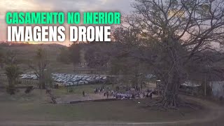 Captação de imagens de Casamento no Interior