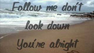 Come lay down - Howie Day [lyrics]