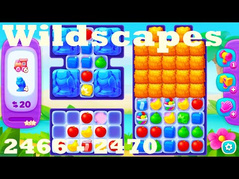 Wildscapes Level 2466 - 2470 HD Walkthrough | 3 - match game | gameplay | android | ios | pc | app