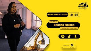 5-WiMSA Chairperson Raksha Naidoo speaks to us about the role women play in the mining industry