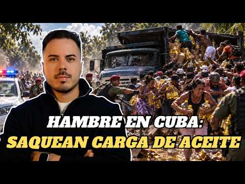 Hambre en Cuba — multitud saquea un camión de aceite ante la Policía