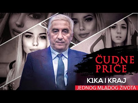 ČUDNE PRIČE 19 - K1KA i kraj jednog mladog života‼ SAD SVI PLAČU ZA NJOM, A UNIŠTILI SU JE‼