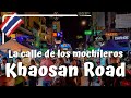 KHAOSAN ROAD! LA ALUCINANTE CALLE de los MOCHILEROS! - Tailandia #16 Luisitoviajero