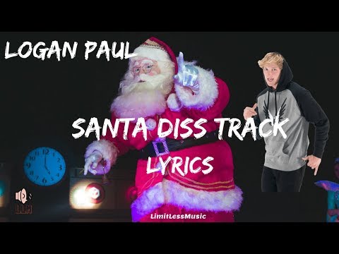 Logan Paul - SANTA DISS TRACK (Lyrics)