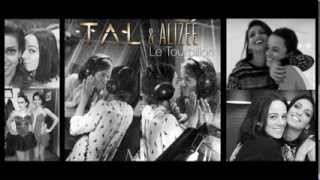 TAL &amp; Alizée : Le Tourbillon / Édition Collector 2CD À l&#39;infini : le 2/12