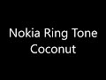 Nokia ringtone - Coconut
