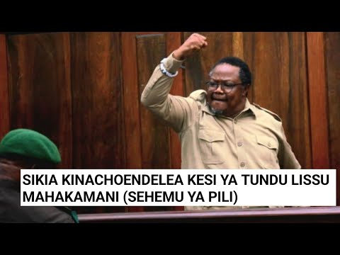 (PART TWO) THE PROGRESS OF THE TUNDU LISSU CASE IN COURT.