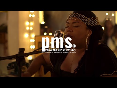 PMS - Provador Music Sessions - NÊGAMANDA - DEIXA VIR