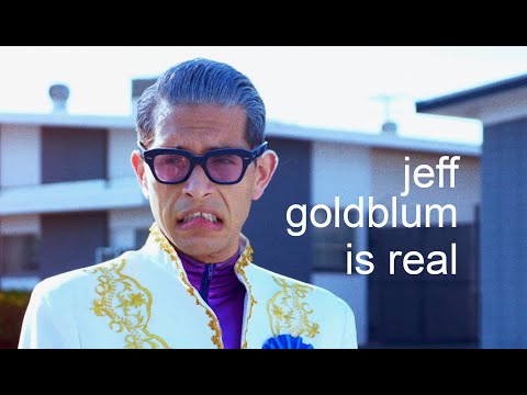 No One Believes Jeff Goldblum Is Real Anymore