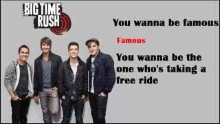 Famous - Big Time Rush Lyrics
