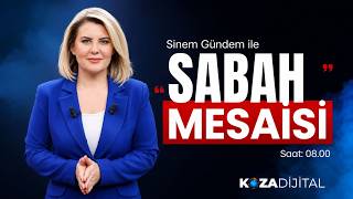Sinem Gündem ile Sabah Mesaisi (9 Eylül 2026)