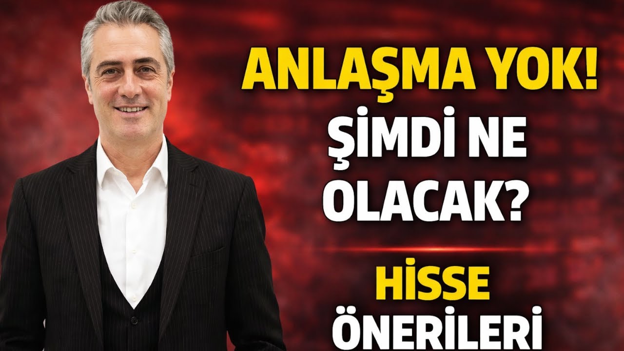 ANLAŞMA YOK! ABLUKA VAR ! ŞİMDİ NE OLACAK? HİSSE ÖNERİLERİ...