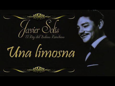 Javier Solís   Una Limosna   Letra