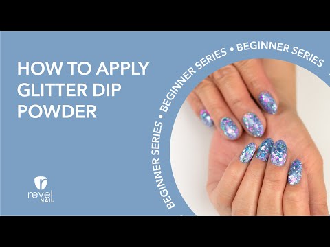 Part of a video titled The BEST Way to Apply Glitter Dip Powder | Revel Nail Beginner Series