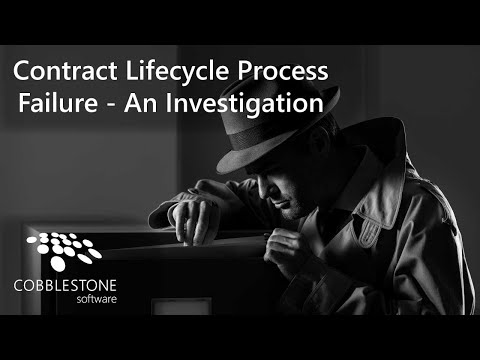 Contract Lifecycle Process Failure - An Investigation | CobbleStone®