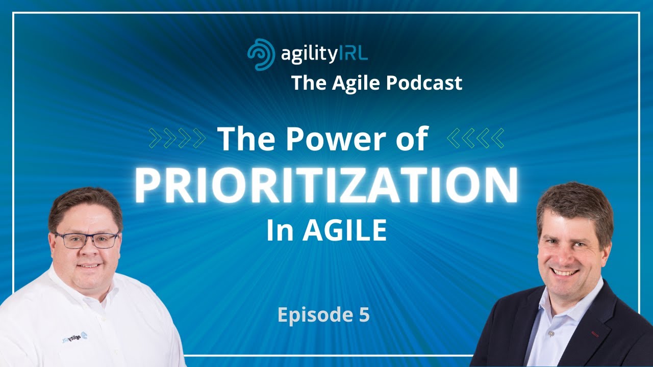 The Power of Prioritization in Agile