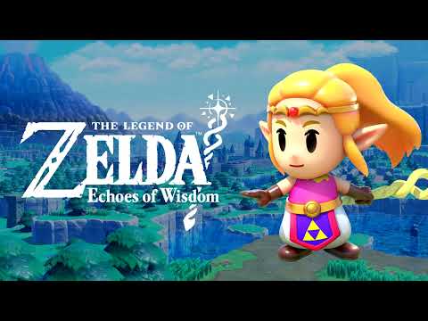 Hyrule Field Theme 2 - The Legend of Zelda: Echoes of Wisdom OST