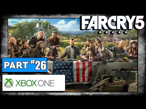Far Cry 5 Playthrough Part 26 - Seed Ranch [John's Region]
