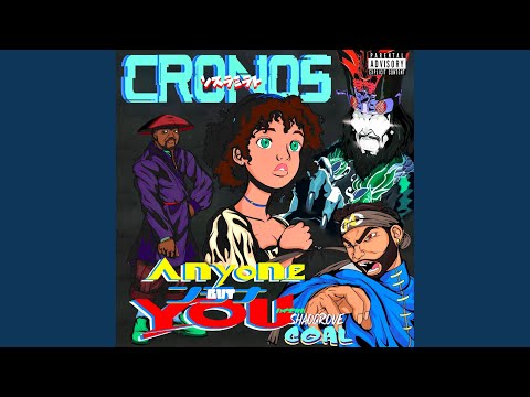 Anyone But You (feat. ShaoGrove Coal)