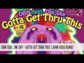 DBN feat. Oni Sky - Gotta Get Thru This (John ...