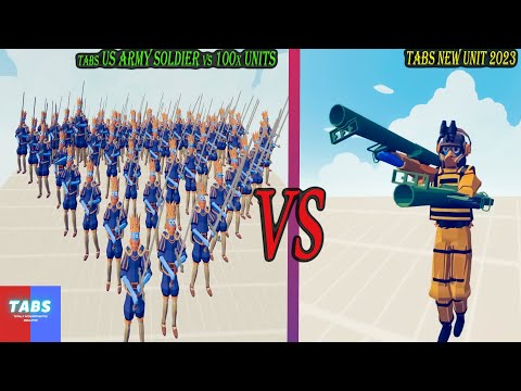 tabs US ARMY SOLDIER vs 100x UNITS   Totally Accurate Battle Simulator TABS 2