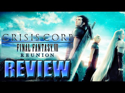 CRISIS CORE: FINAL FANTASY VII REUNION - FULL REVIEW - More Than A Remaster?!?
