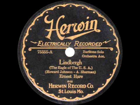 Ernest Hare - Lindbergh (The Eagle of the U.S.A.) - 1927