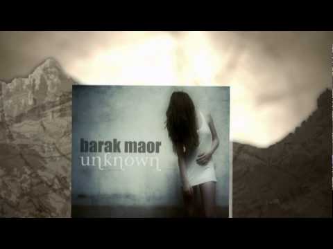 Barak Maor - Unknown (Exclusive Preview)