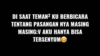 Download lagu Nasib seorang Jomblo~ story wa mp3