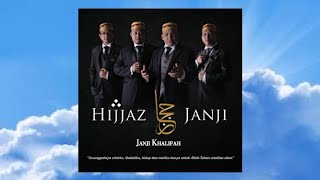 Download lagu Janji Khalifah - Hijjaz mp3