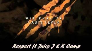 Wiz Khalifa - Respect (ft Juicy J &amp; K Camp) With Lyrics