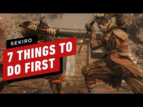 7 Things to Do First in Sekiro: Shadows Die Twice