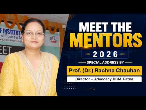 Meet the Mentors 2026 | Special Address by Prof. (Dr.) Rachna Chauhan, Board of Management, IIBM.