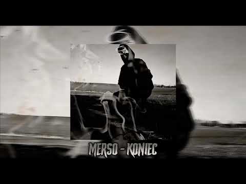 Merso - Koniec