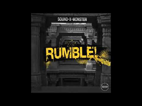 Sound-X-Monster - Rumble! (Extended Mix)