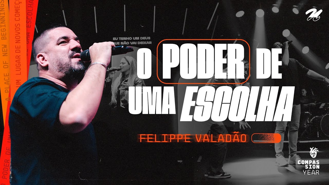 O PODER DE UMA ESCOLHA | FELIPPE VALADÃO