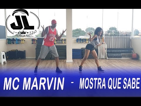 MC Marvin - Mostra O Que Sabe Menina JL DANCE NOW