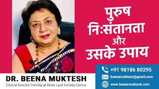 Male childlessness and its remedies. Dr. Beena muktesh